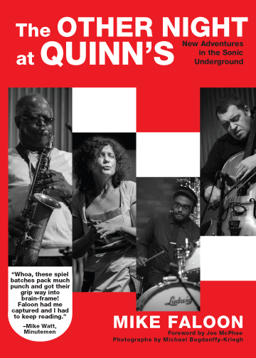 The Other Night at Quinn’s, by Mike Faloon