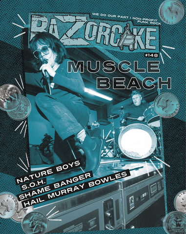 Razorcake 148 featuring Muscle Beach, Nature Boys, S.O.H., Shame Banger, and Hail Murray Bowles