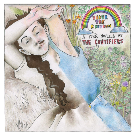 Cuntifiers, Under the Rainbow CD