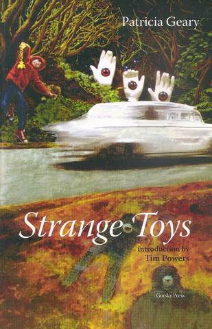 Strange Toys, by Patricia Geary